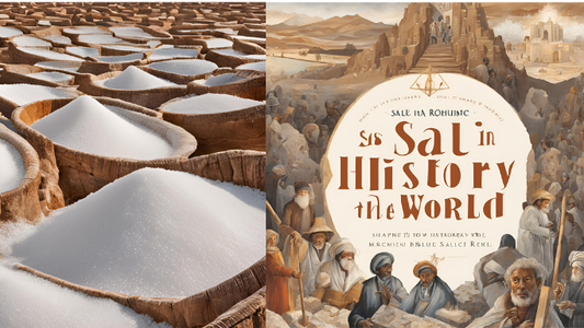 Salt in History: How It Shaped the World - Image depicting salt production and historical significance.